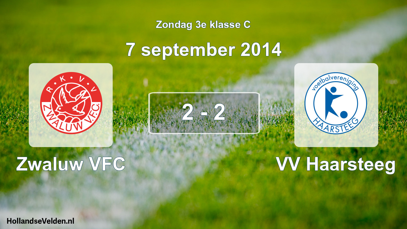 Total number of matches played: Zwaluw VFC - VV Haarsteeg 2 - 2 (7 September 2014)