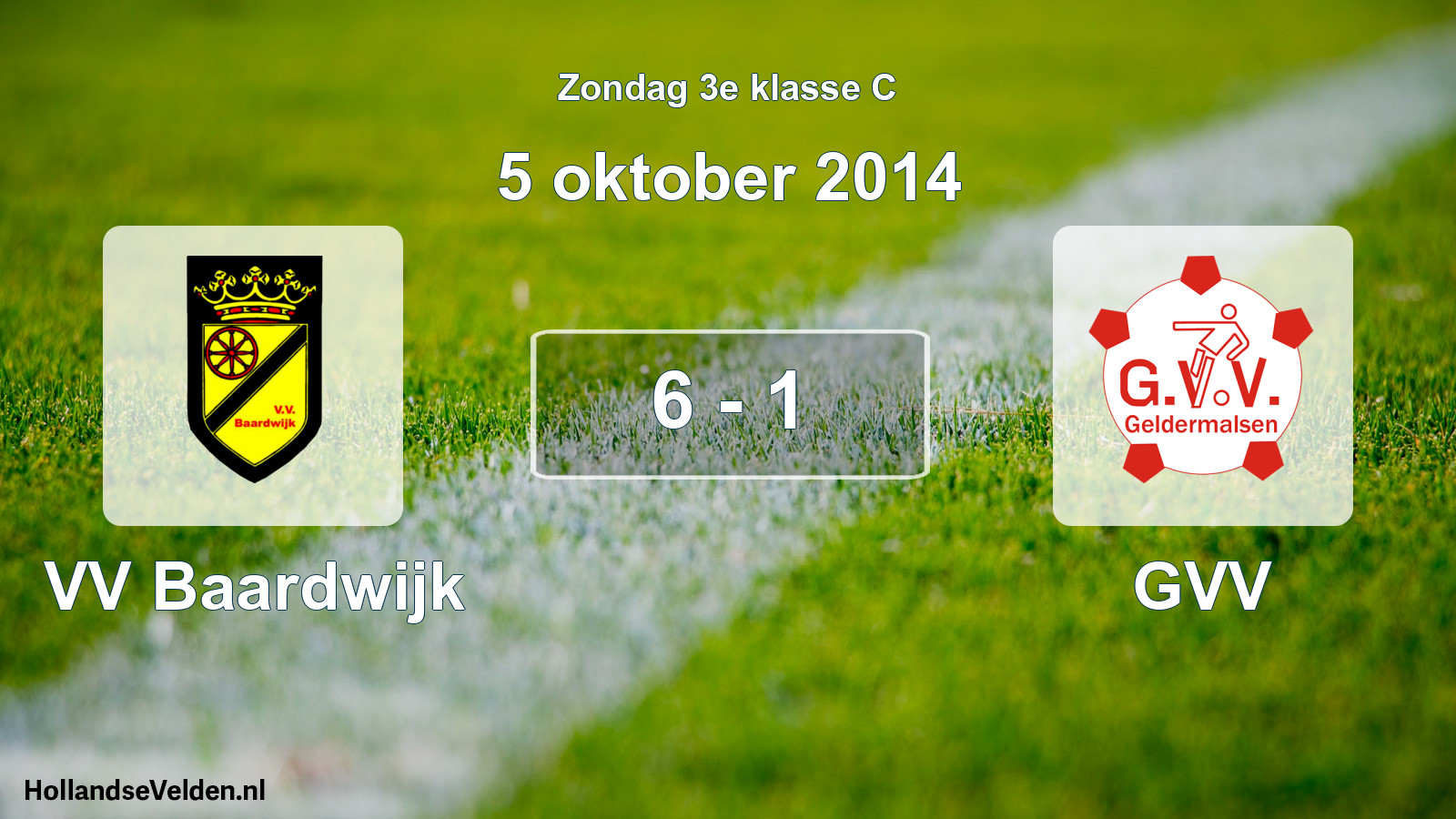 Total number of matches played: VV Baardwijk - GVV 6 - 1 (5 October 2014)