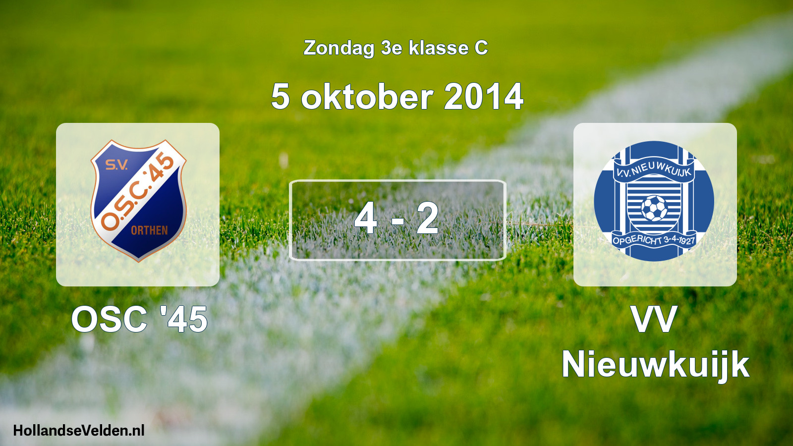 Total number of matches played: OSC '45 - VV Nieuwkuijk 4 - 2 (5 October 2014)