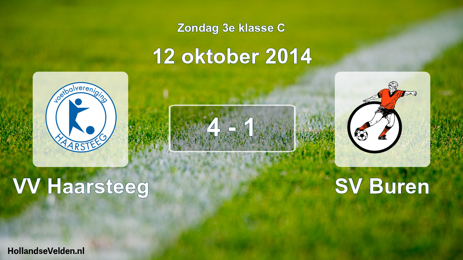 Total number of matches played: VV Haarsteeg - SV Buren 4 - 1 (12 October 2014)