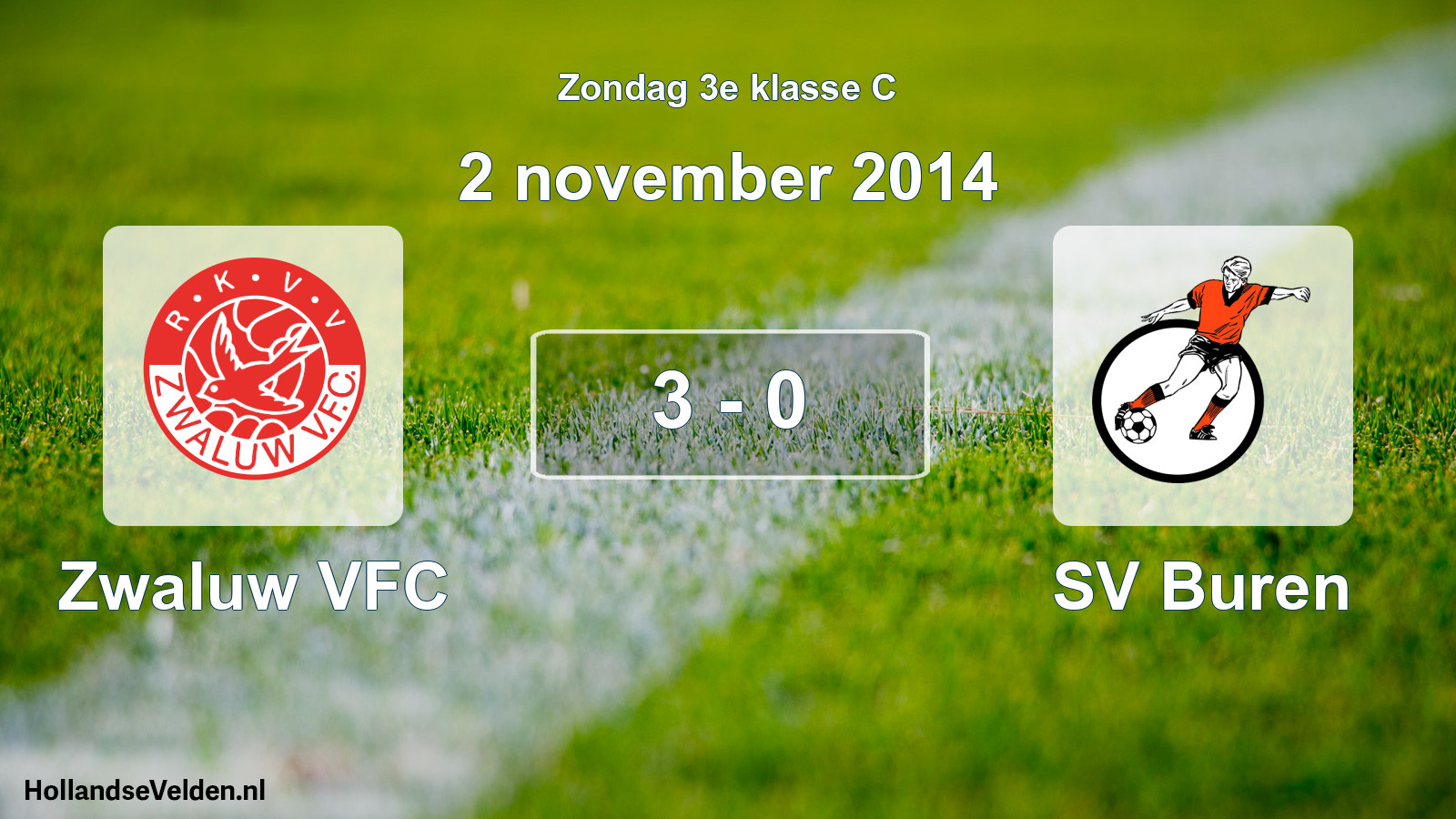 Total number of matches played: Zwaluw VFC - SV Buren 3 - 0 (2 November 2014)