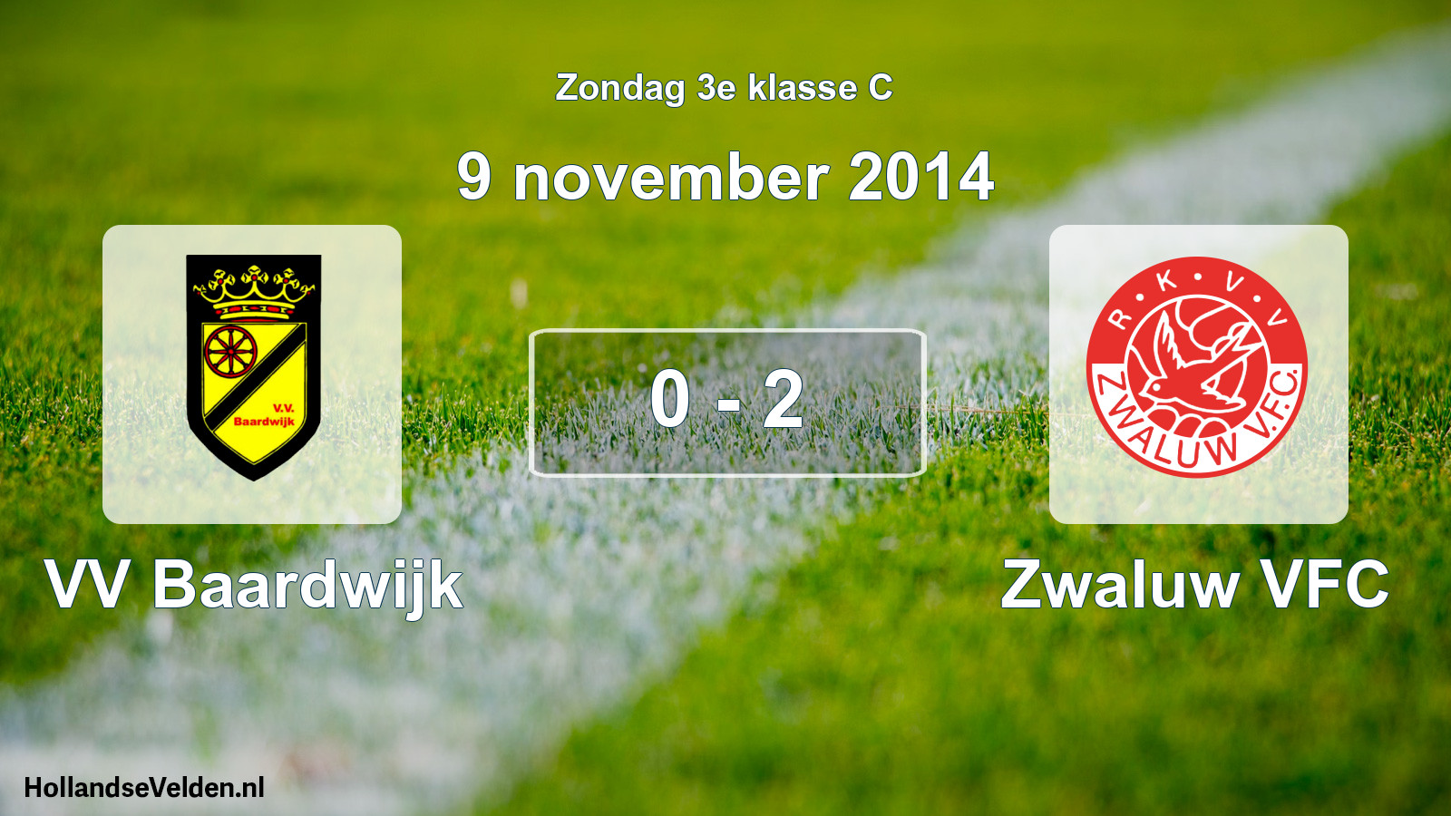 Total number of matches played: VV Baardwijk - Zwaluw VFC 0 - 2 (9 November 2014)