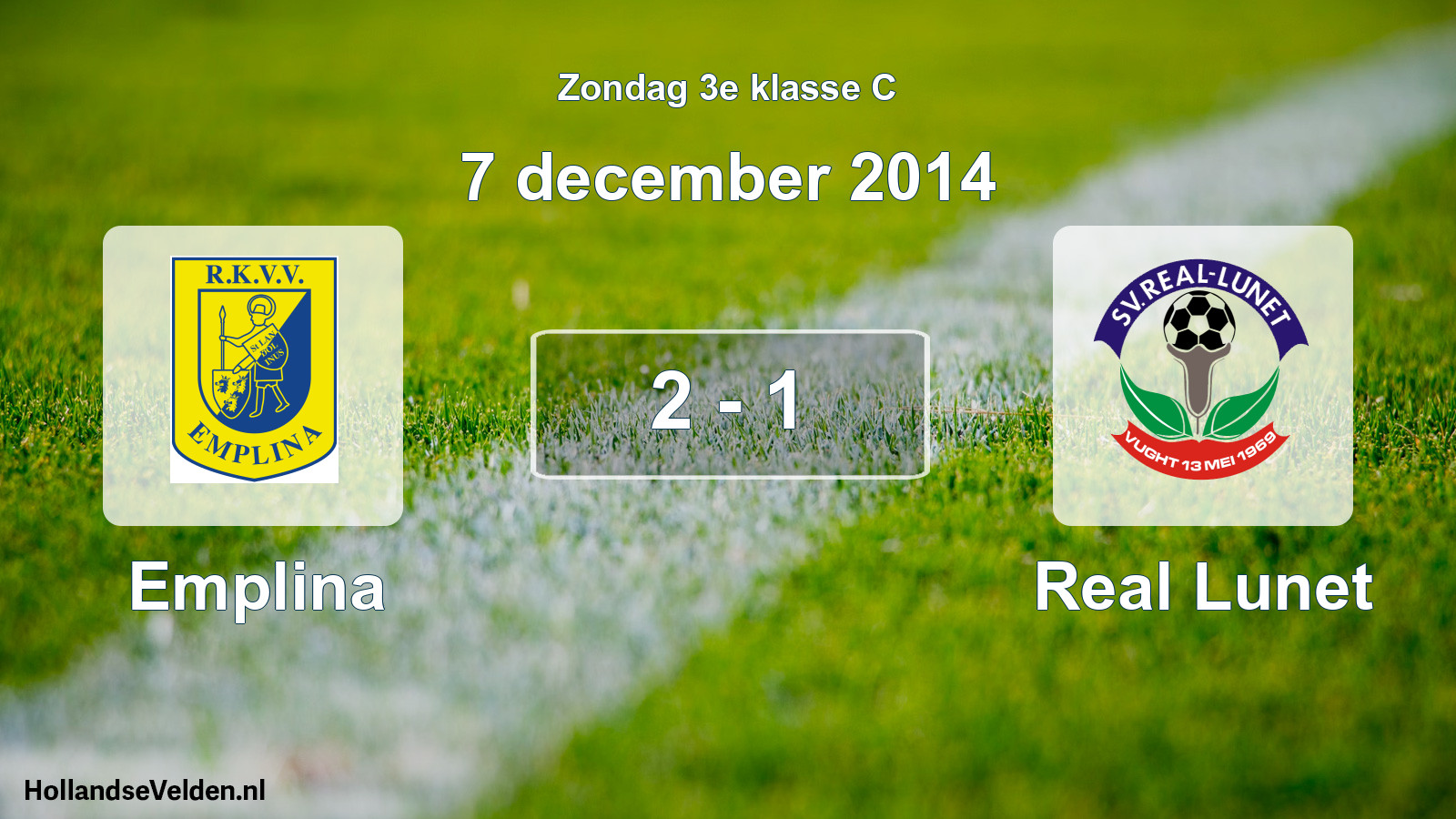 Total number of matches played: Emplina - Real Lunet 2 - 1 (7 December 2014)