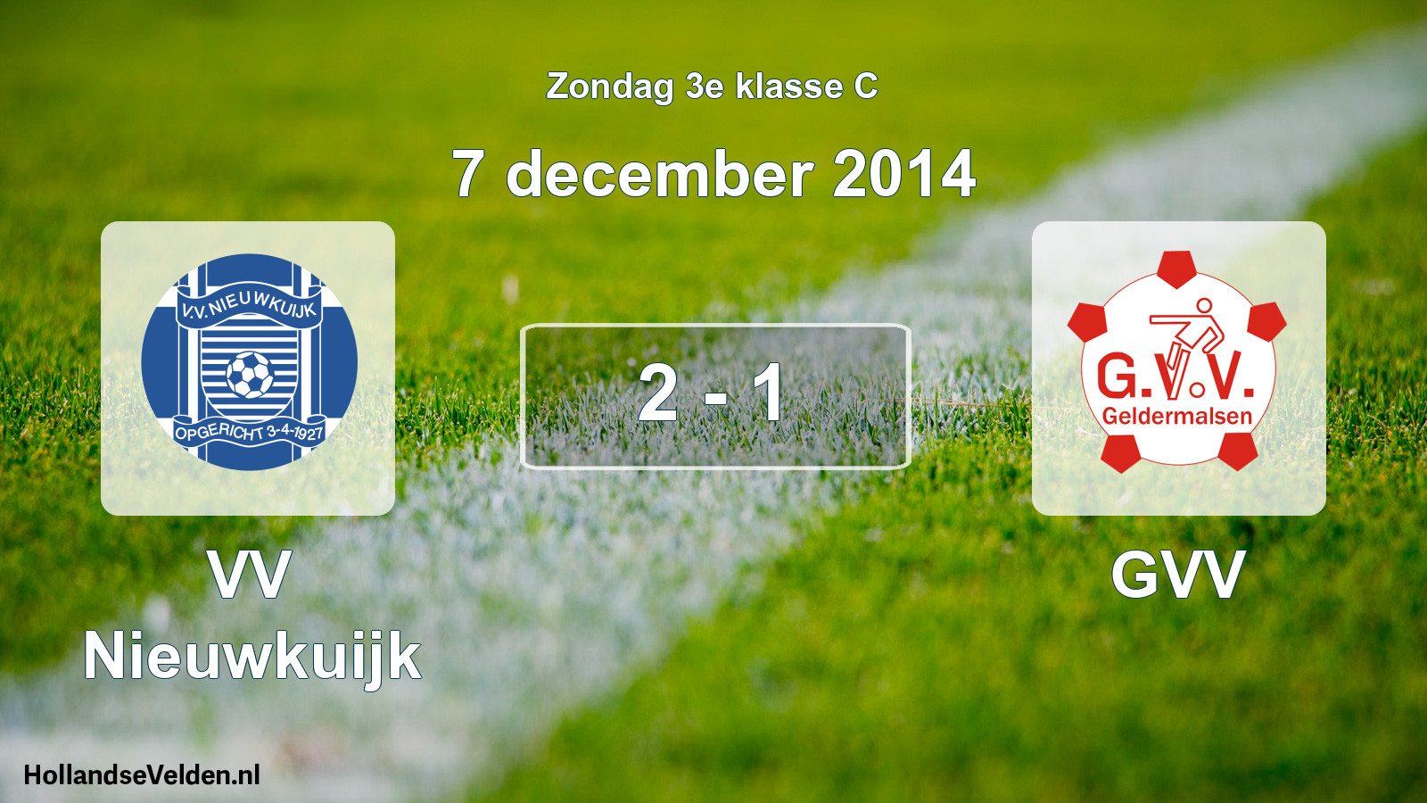 Total number of matches played: VV Nieuwkuijk - GVV 2 - 1 (7 December 2014)