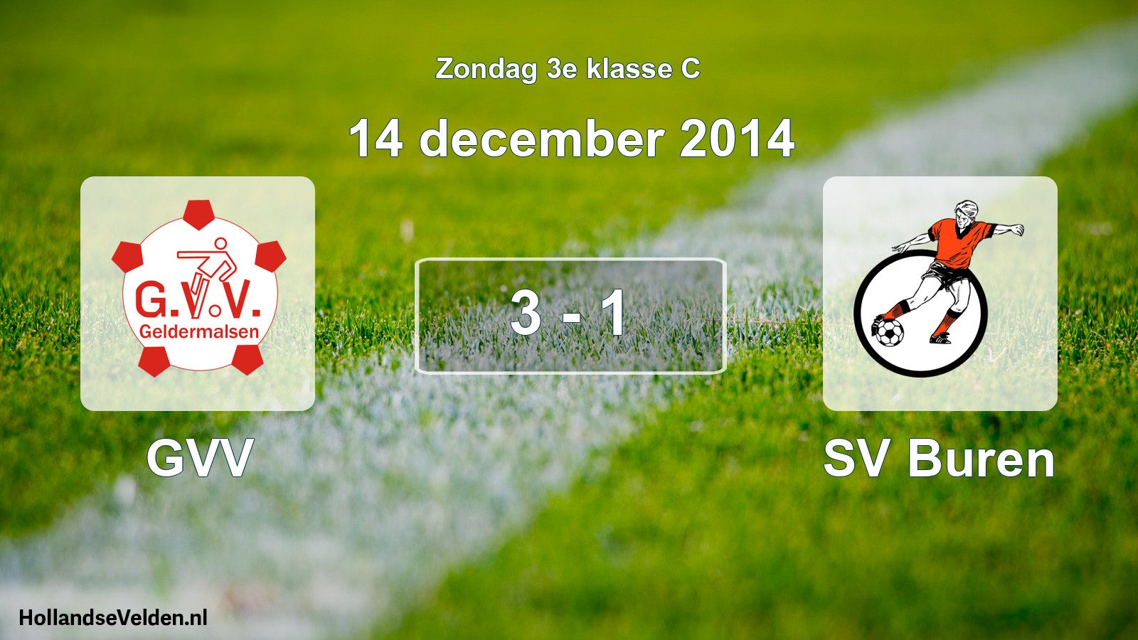 Total number of matches played: GVV - SV Buren 3 - 1 (14 December 2014)