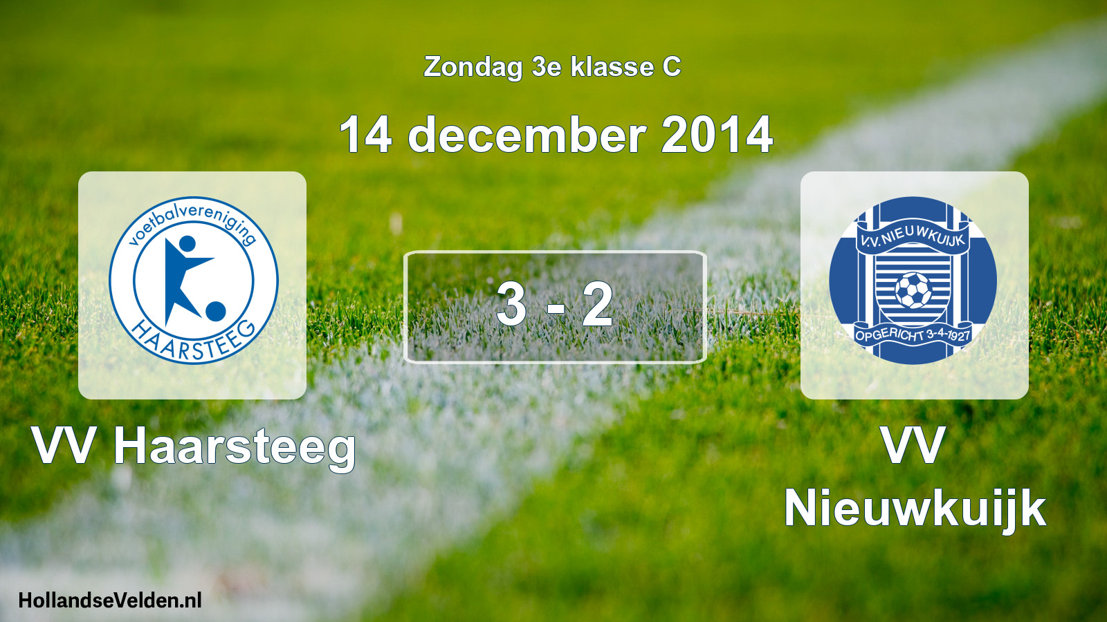 Total number of matches played: VV Haarsteeg - VV Nieuwkuijk 3 - 2 (14 December 2014)