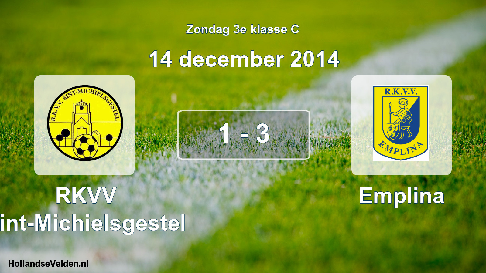 Total number of matches played: RKVV Sint-Michielsgestel - Emplina 1 - 3 (14 December 2014)