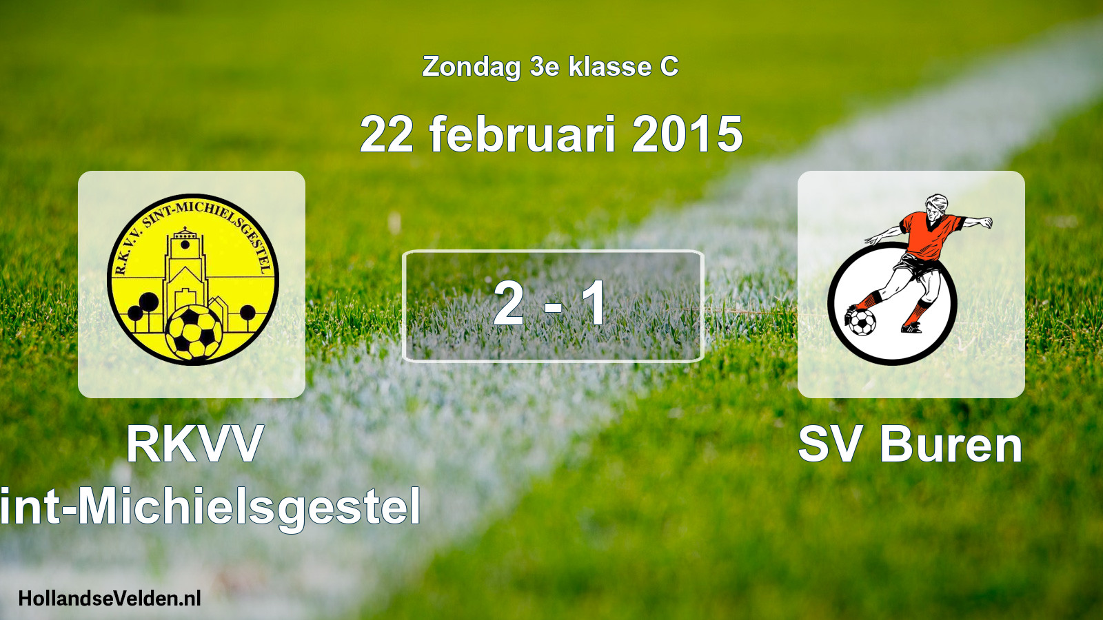 Total number of matches played: RKVV Sint-Michielsgestel - SV Buren 2 - 1 (22 February 2015)