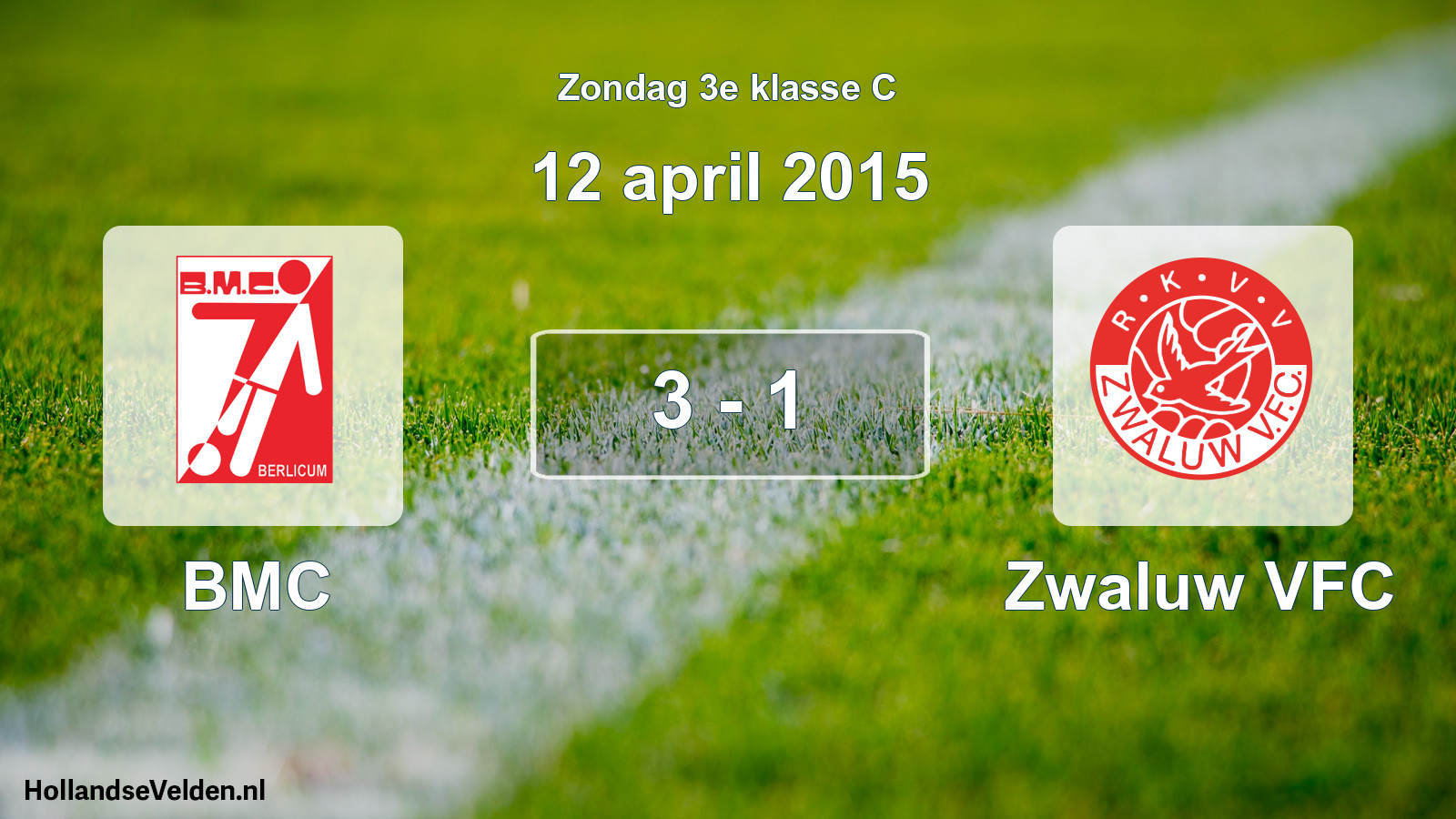 Total number of matches played: BMC - Zwaluw VFC 3 - 1 (12 April 2015)