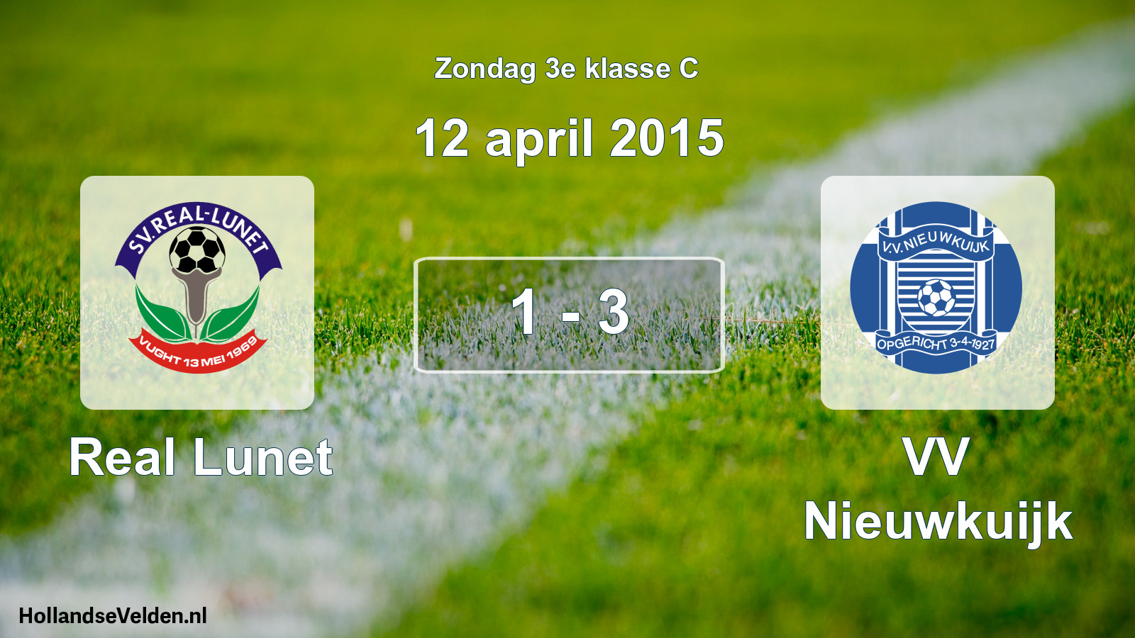 Total number of matches played: Real Lunet - VV Nieuwkuijk 1 - 3 (12 April 2015)