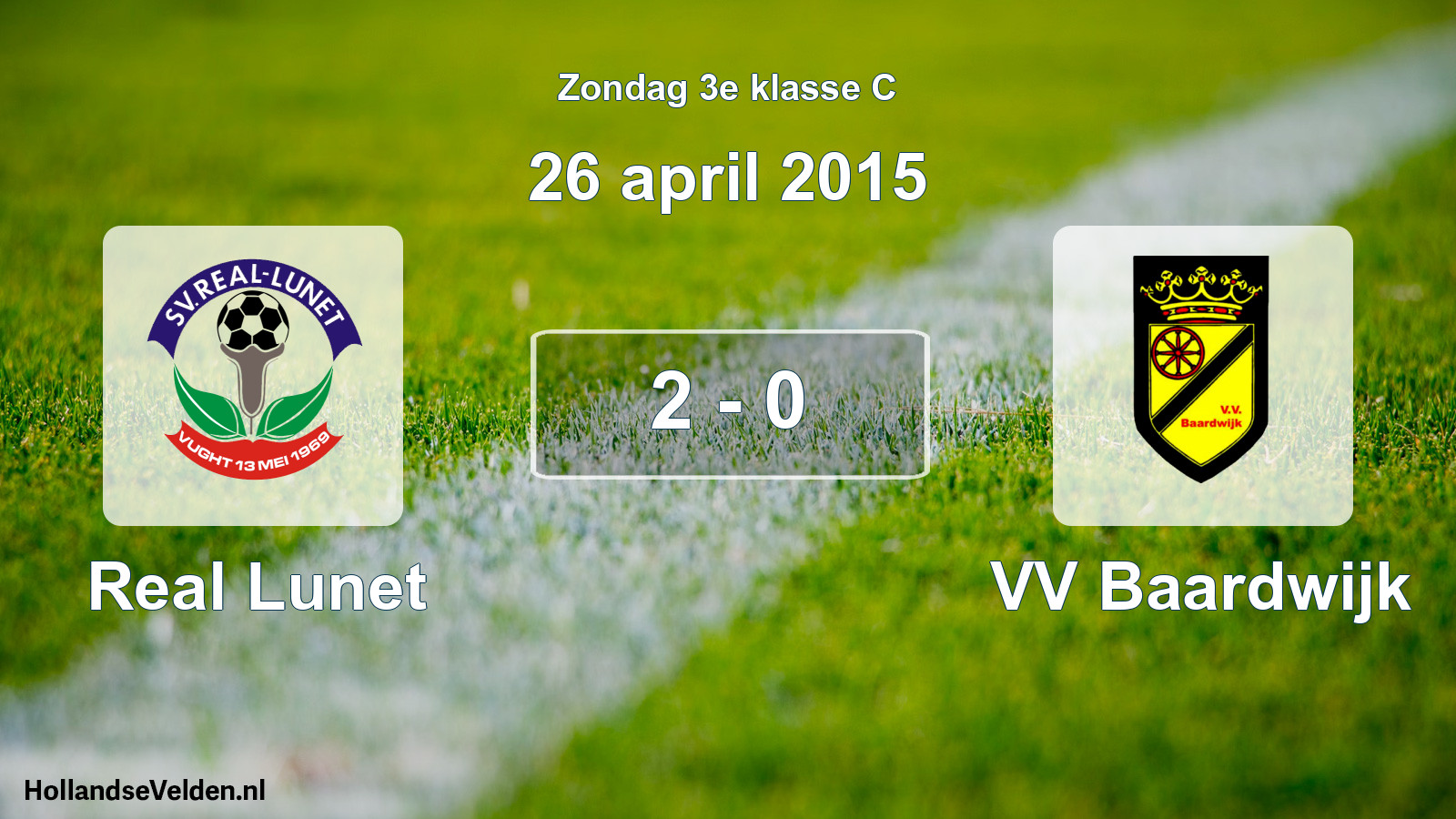 Total number of matches played: Real Lunet - VV Baardwijk 2 - 0 (26 April 2015)