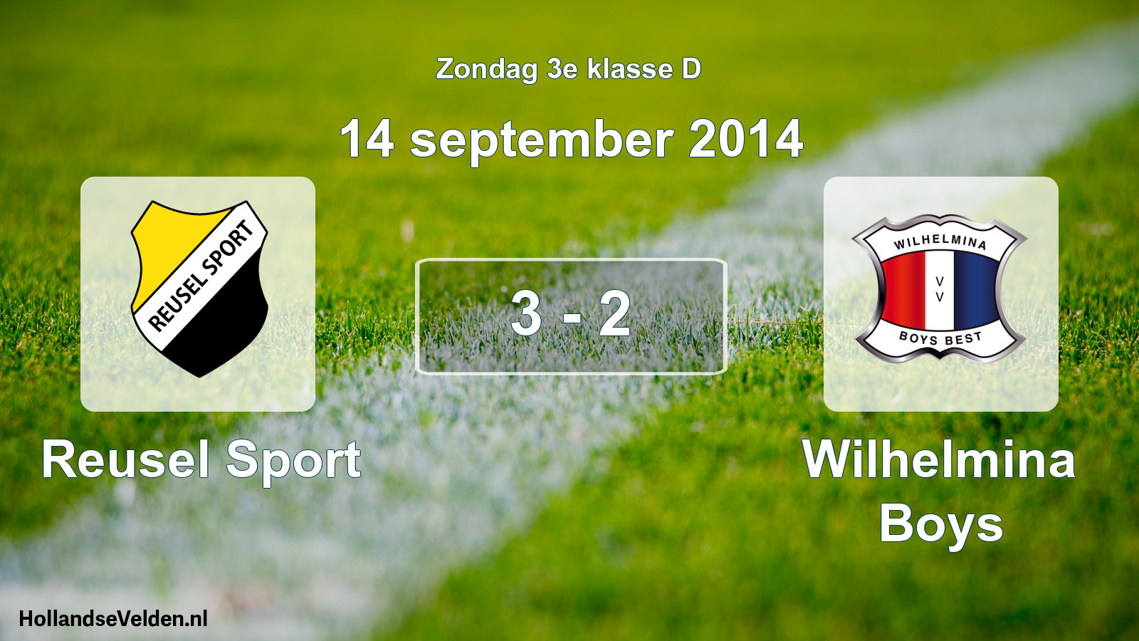 Total number of matches played: Reusel Sport - Wilhelmina Boys 3 - 2 (14 September 2014)