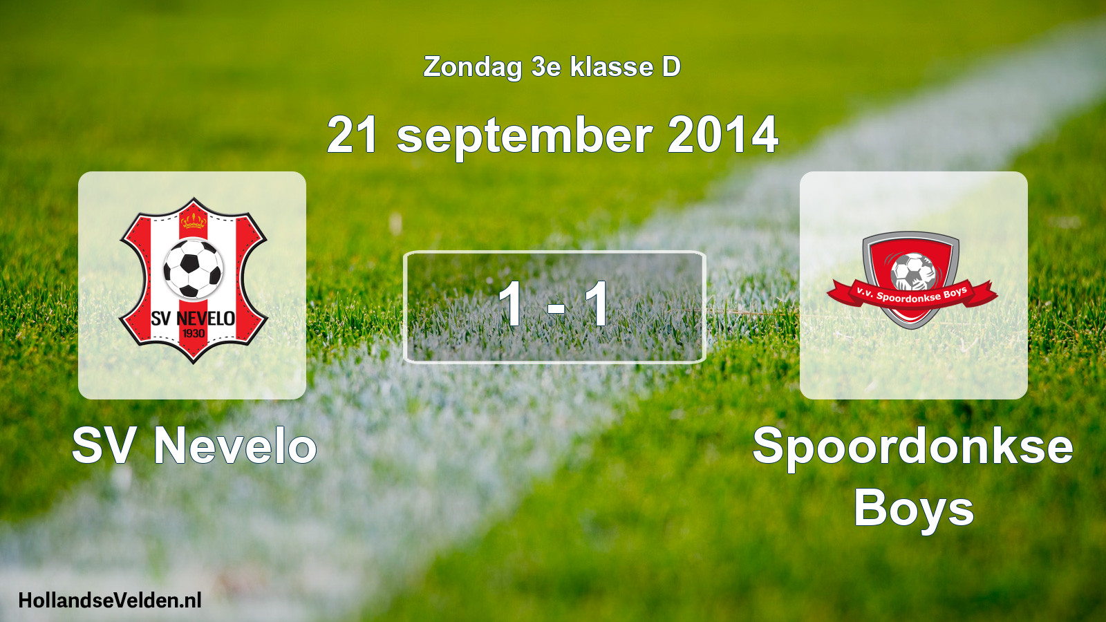 Total number of matches played: SV Nevelo - Spoordonkse Boys 1 - 1 (21 September 2014)