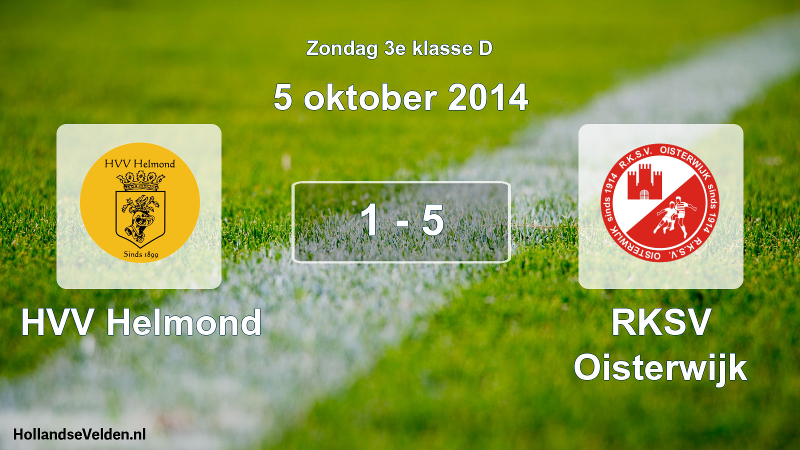 Total number of matches played: HVV Helmond - RKSV Oisterwijk 1 - 5 (5 October 2014)