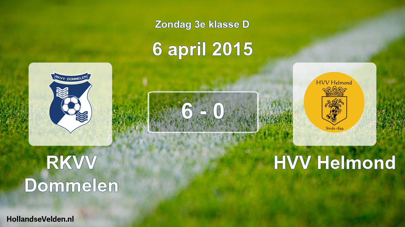 Total number of matches played: RKVV Dommelen - HVV Helmond 6 - 0 (6 April 2015)