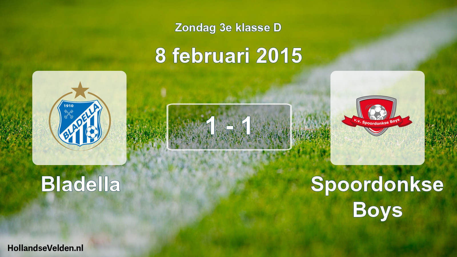 Total number of matches played: Bladella - Spoordonkse Boys 1 - 1 (8 February 2015)