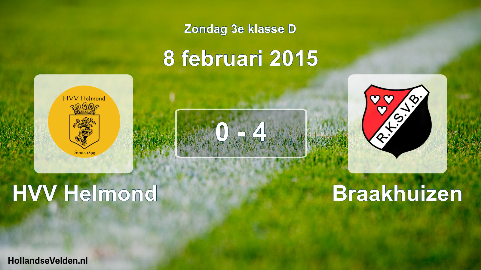 Total number of matches played: HVV Helmond - Braakhuizen 0 - 4 (8 February 2015)