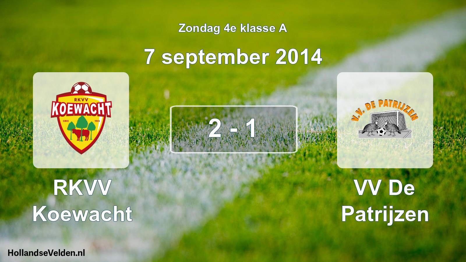 Total number of matches played: RKVV Koewacht - VV De Patrijzen 2 - 1 (7 September 2014)