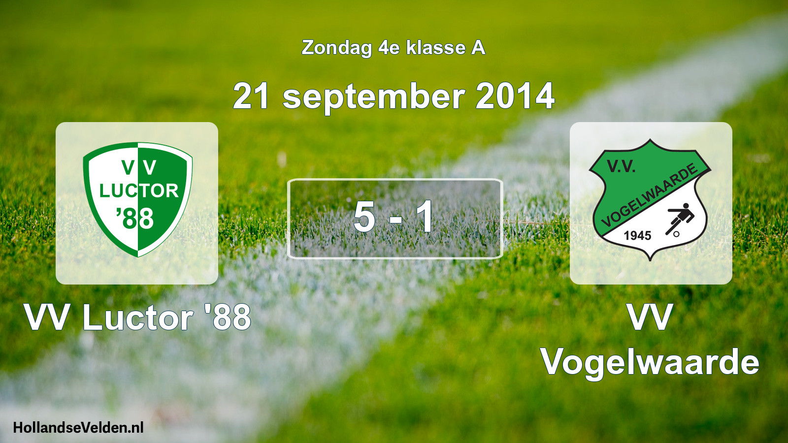 Total number of matches played: VV Luctor '88 - VV Vogelwaarde 5 - 1 (21 September 2014)