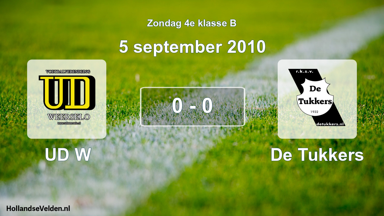 Total number of matches played: UD W - De Tukkers 0 - 0 (5 September 2010)