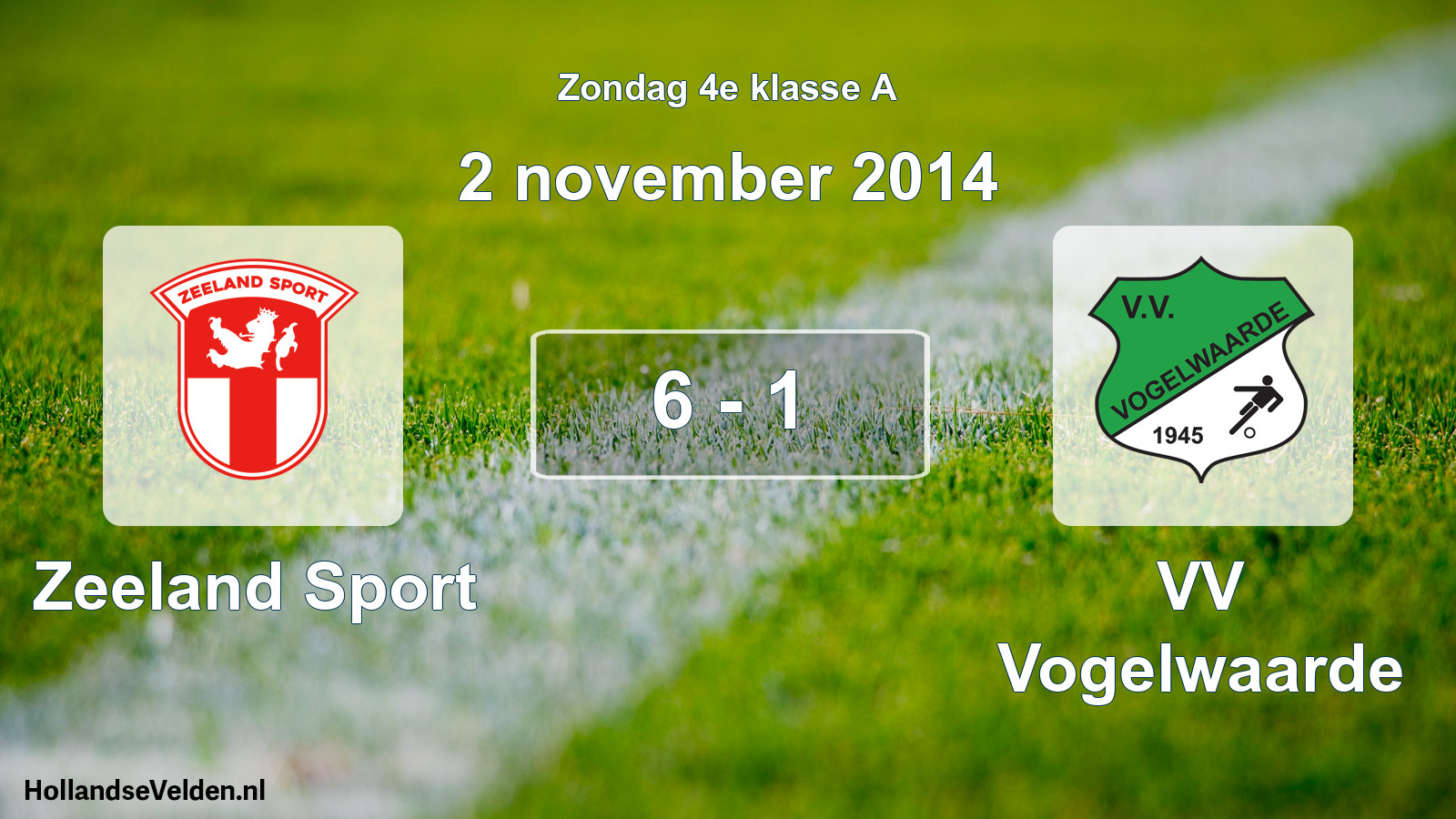 Total number of matches played: Zeeland Sport - VV Vogelwaarde 6 - 1 (2 November 2014)