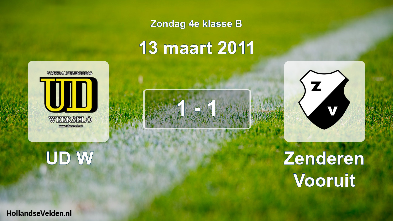 Total number of matches played: UD W - Zenderen Vooruit 1 - 1 (13 March 2011)
