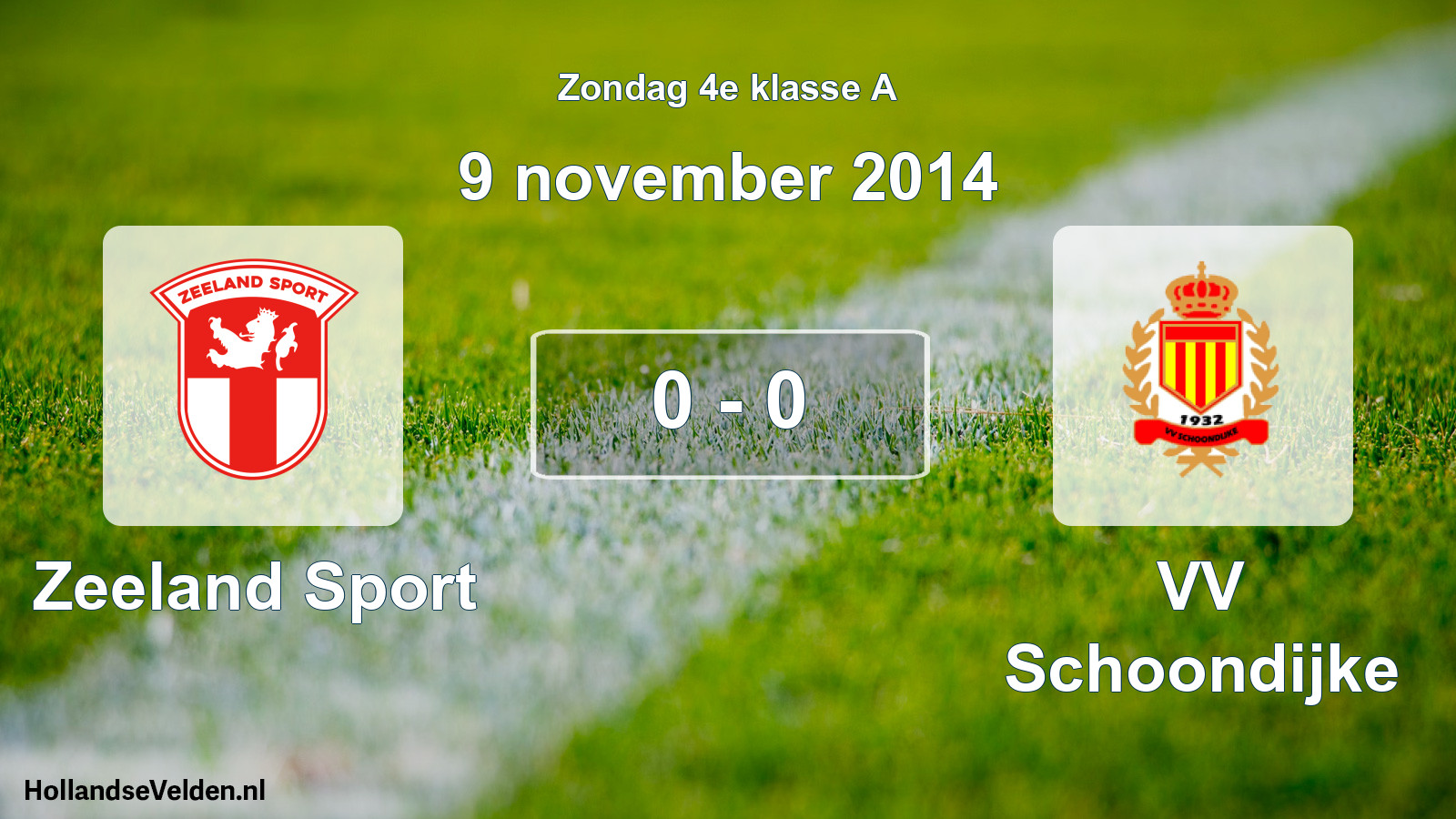 Total number of matches played: Zeeland Sport - VV Schoondijke 0 - 0 (9 November 2014)