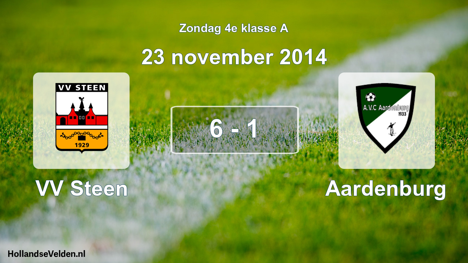 Total number of matches played: VV Steen - Aardenburg 6 - 1 (23 November 2014)