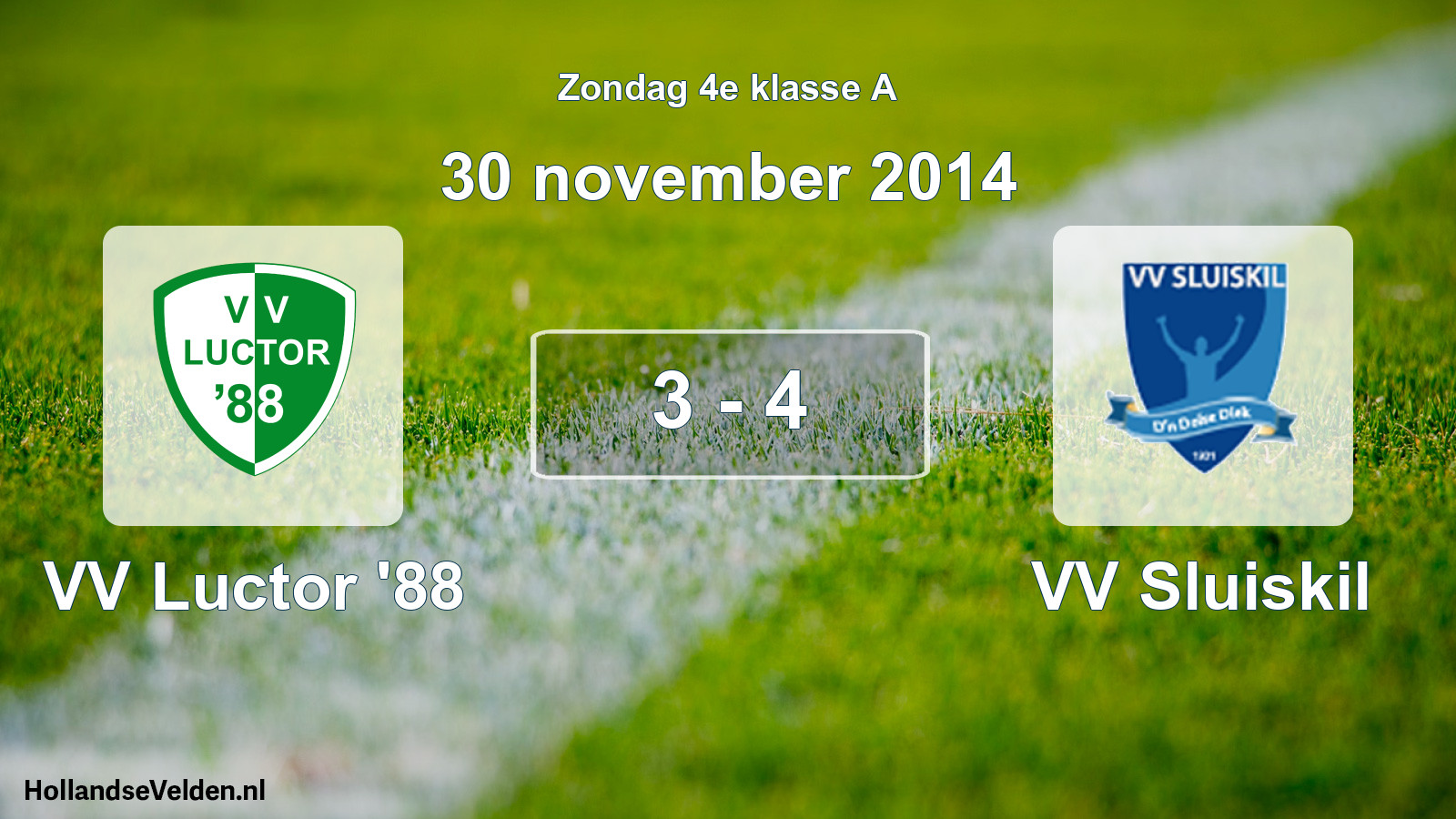 Total number of matches played: VV Luctor '88 - VV Sluiskil 3 - 4 (30 November 2014)