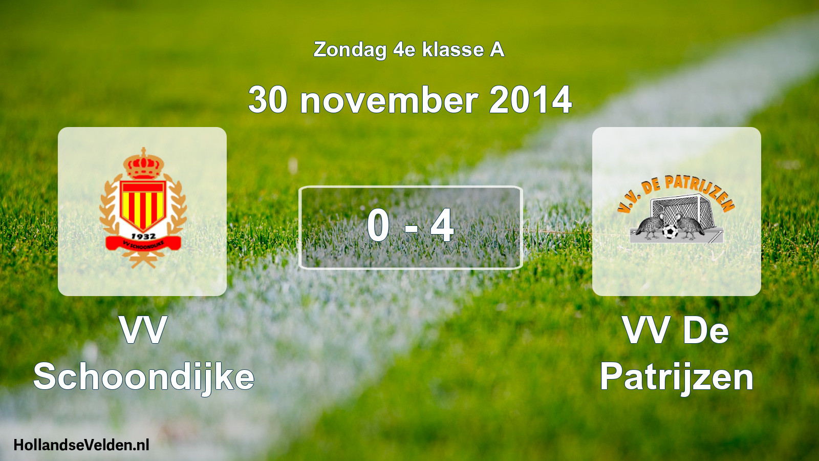 Total number of matches played: VV Schoondijke - VV De Patrijzen 0 - 4 (30 November 2014)