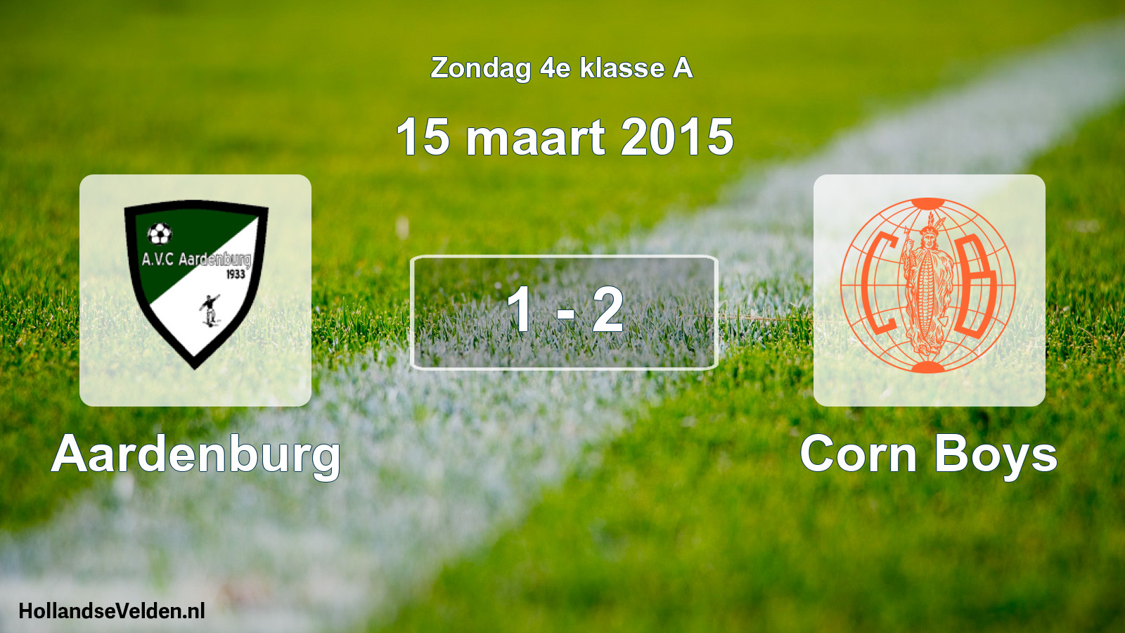 Total number of matches played: Aardenburg - Corn Boys 1 - 2 (15 March 2015)