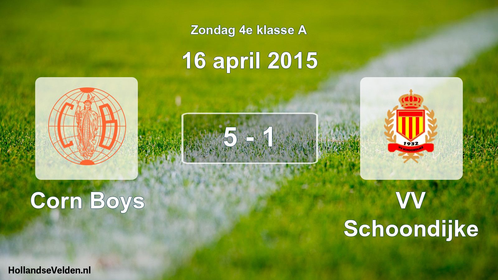 Total number of matches played: Corn Boys - VV Schoondijke 5 - 1 (16 April 2015)
