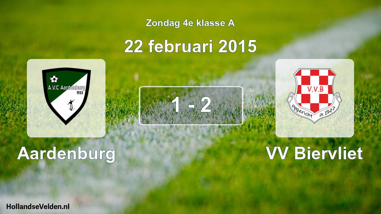 Total number of matches played: Aardenburg - VV Biervliet 1 - 2 (22 February 2015)