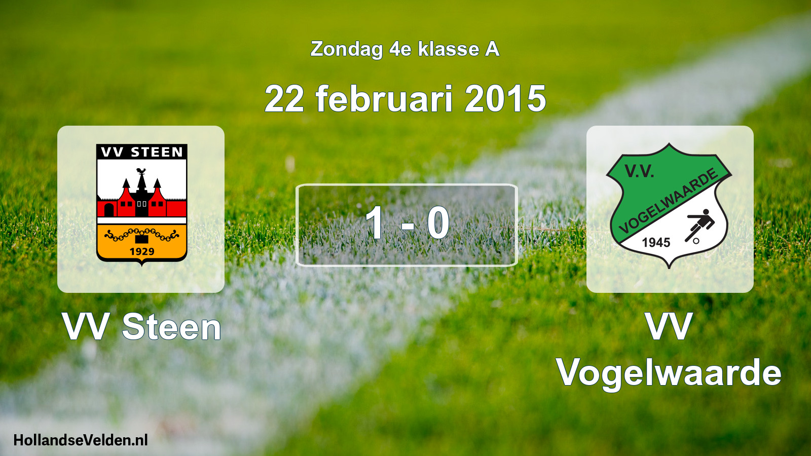 Total number of matches played: VV Steen - VV Vogelwaarde 1 - 0 (22 February 2015)