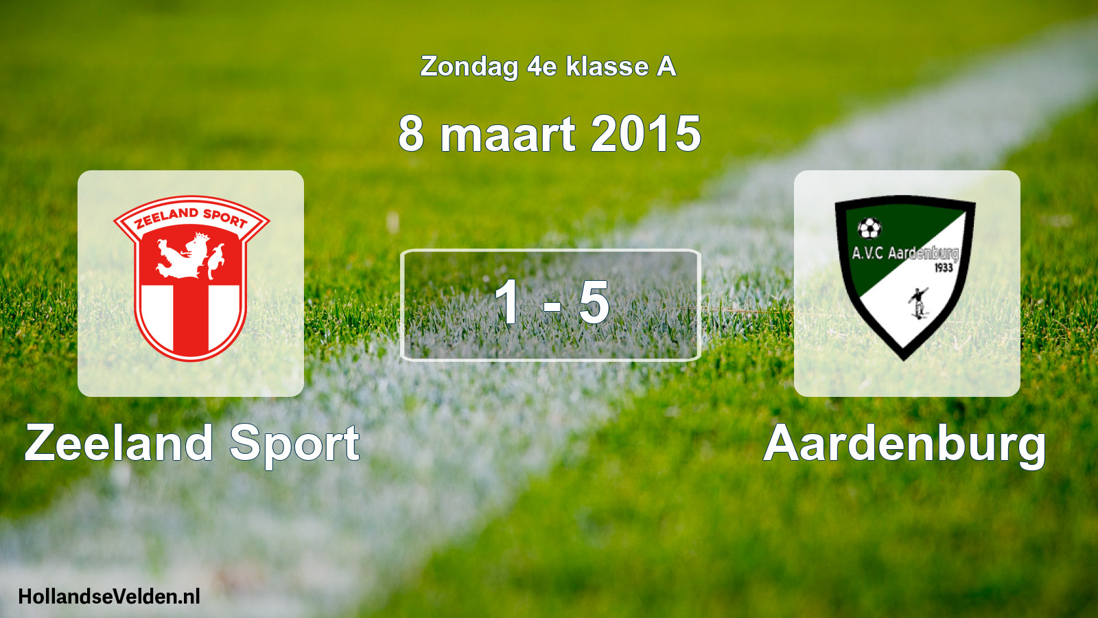 Total number of matches played: Zeeland Sport - Aardenburg 1 - 5 (8 March 2015)