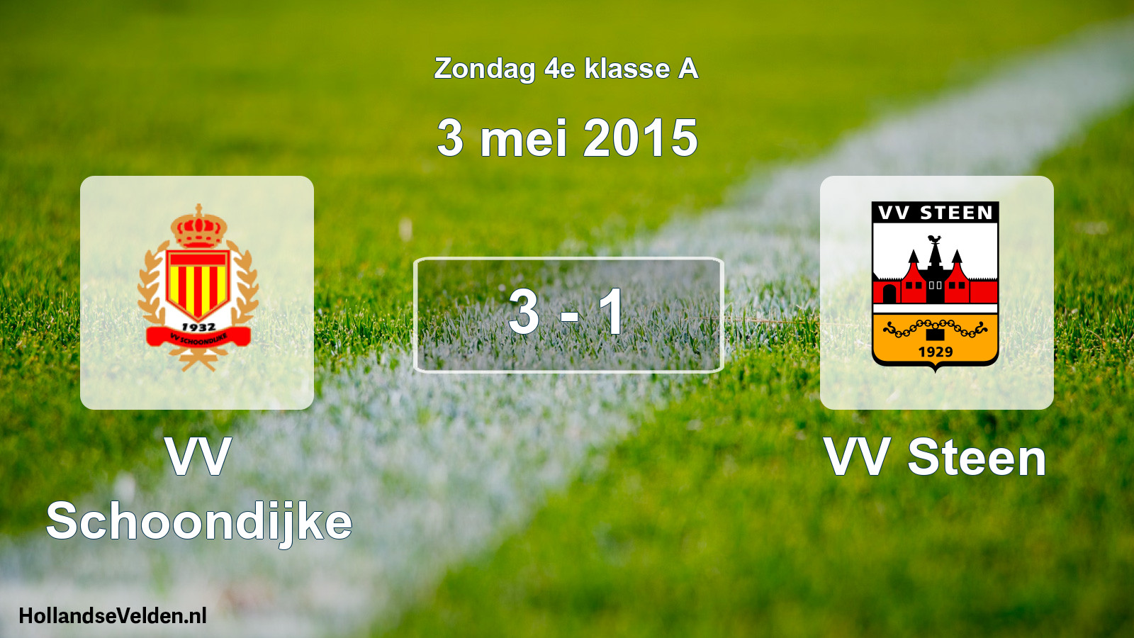 Total number of matches played: VV Schoondijke - VV Steen 3 - 1 (3 May 2015)