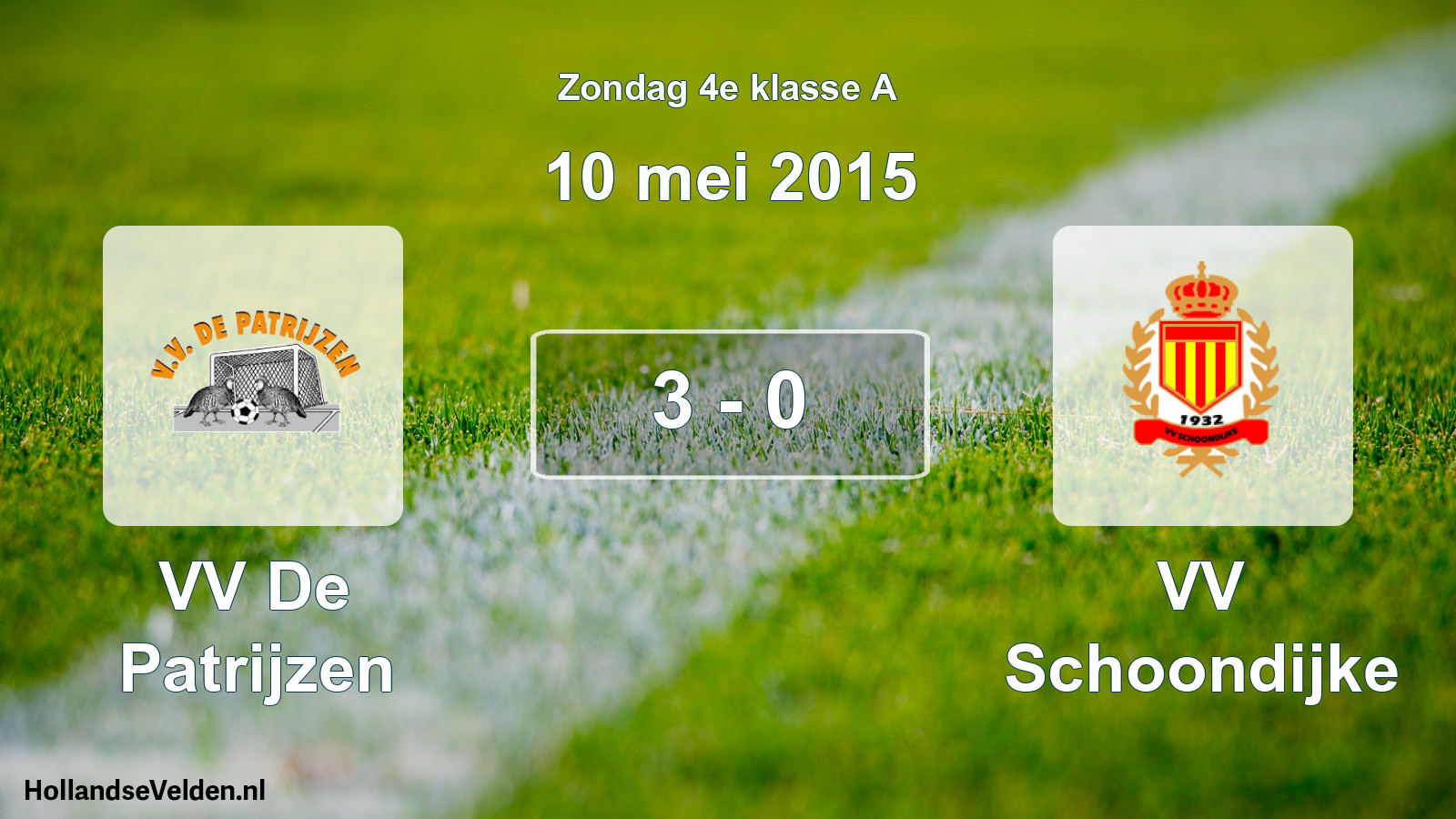 Total number of matches played: VV De Patrijzen - VV Schoondijke 3 - 0 (10 May 2015)