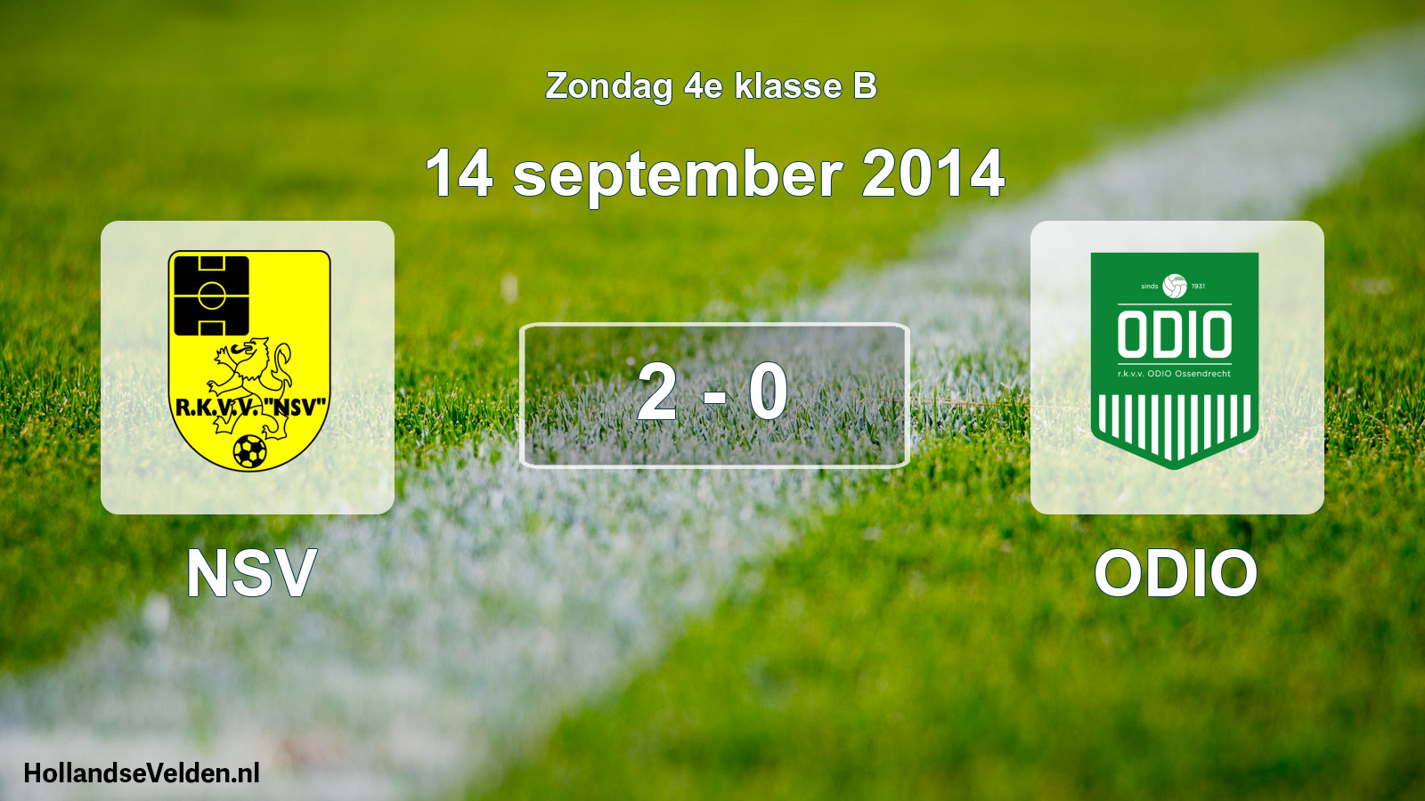 Total number of matches played: NSV - ODIO 2 - 0 (14 September 2014)