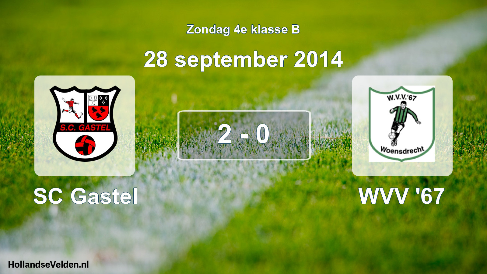 Total number of matches played: SC Gastel - WVV '67 2 - 0 (28 September 2014)