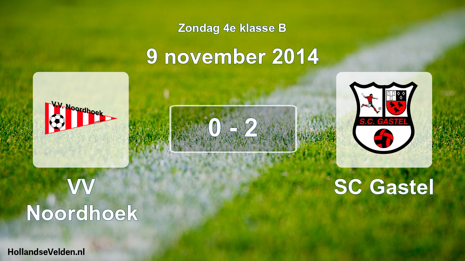 Total number of matches played: VV Noordhoek - SC Gastel 0 - 2 (9 November 2014)
