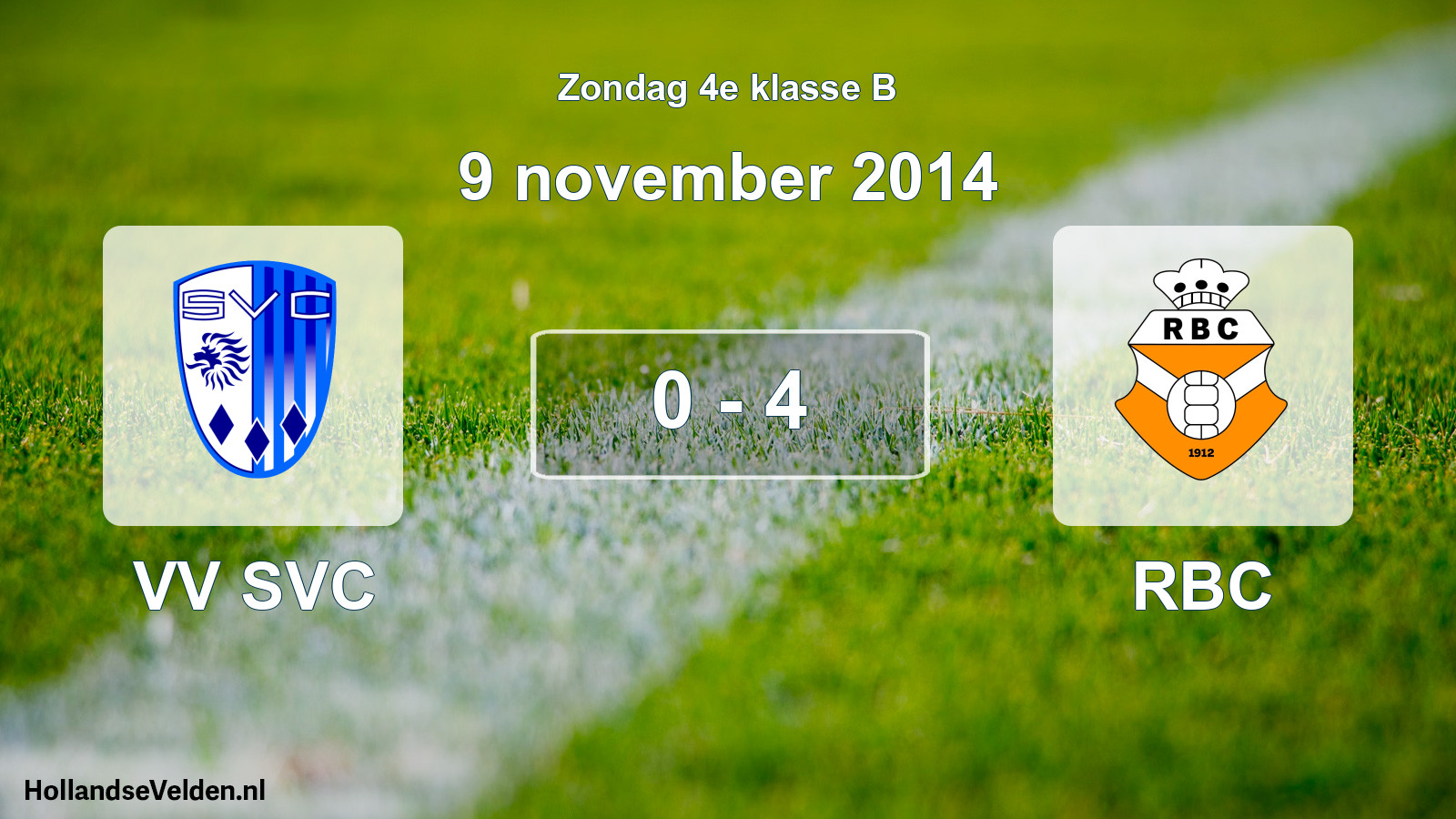 Total number of matches played: VV SVC - RBC 0 - 4 (9 November 2014)