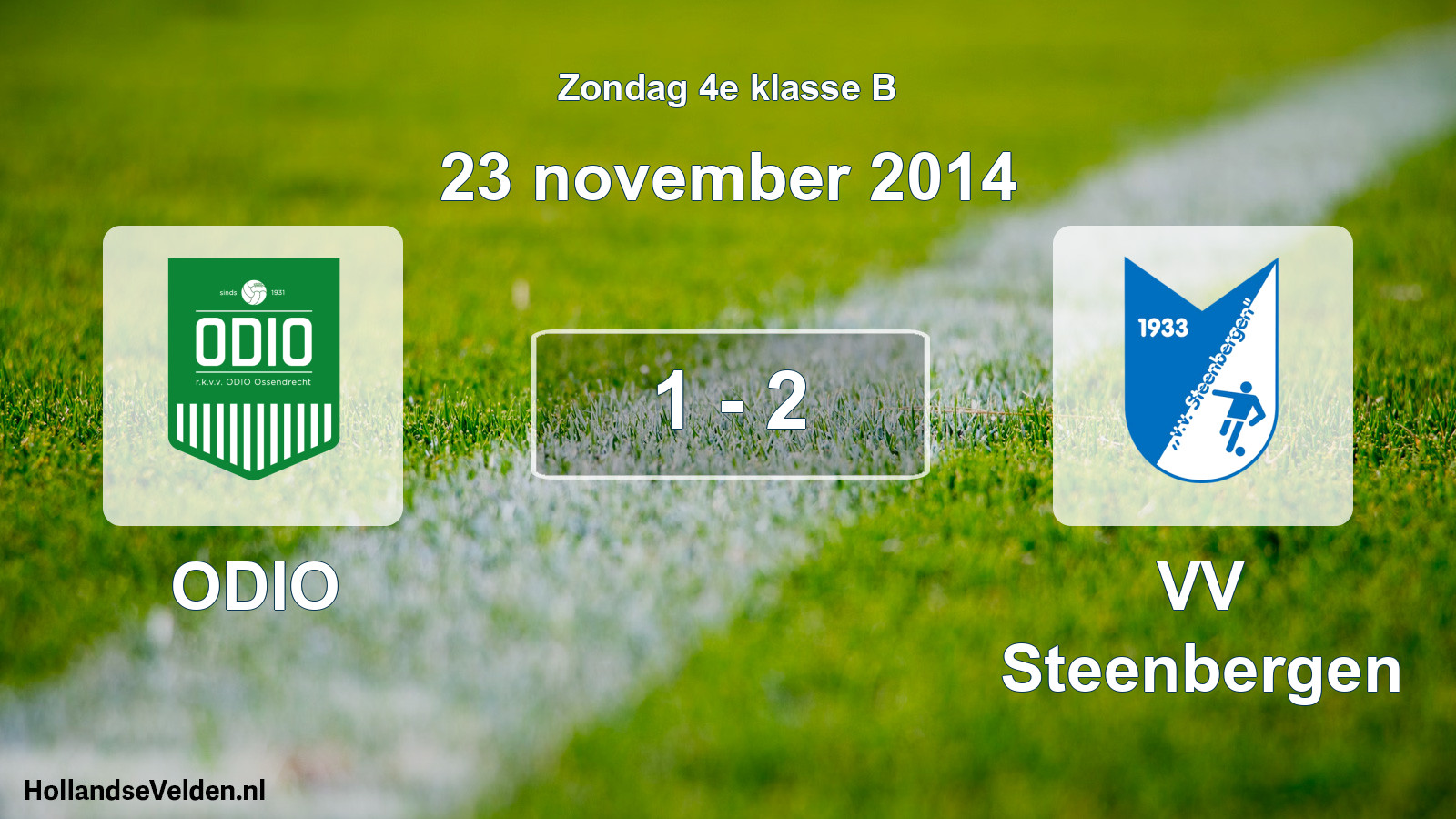 Total number of matches played: ODIO - VV Steenbergen 1 - 2 (23 November 2014)