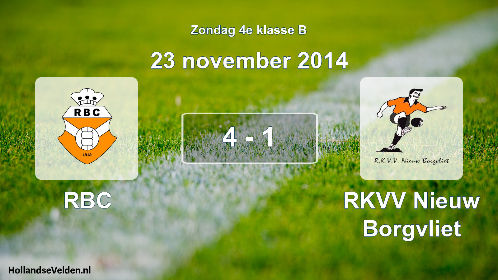 Total number of matches played: RBC - RKVV Nieuw Borgvliet 4 - 1 (23 November 2014)