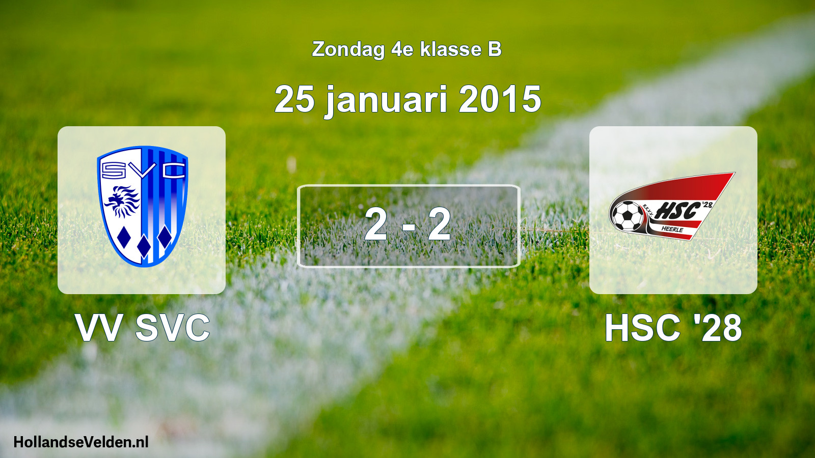Total number of matches played: VV SVC - HSC '28 2 - 2 (25 January 2015)