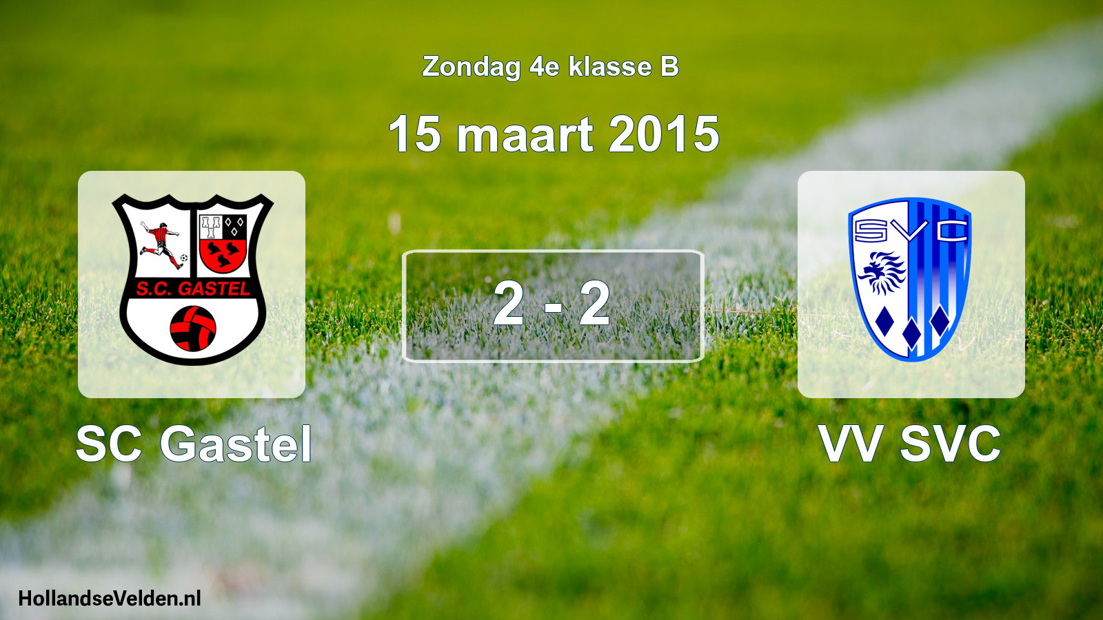 Total number of matches played: SC Gastel - VV SVC 2 - 2 (15 March 2015)