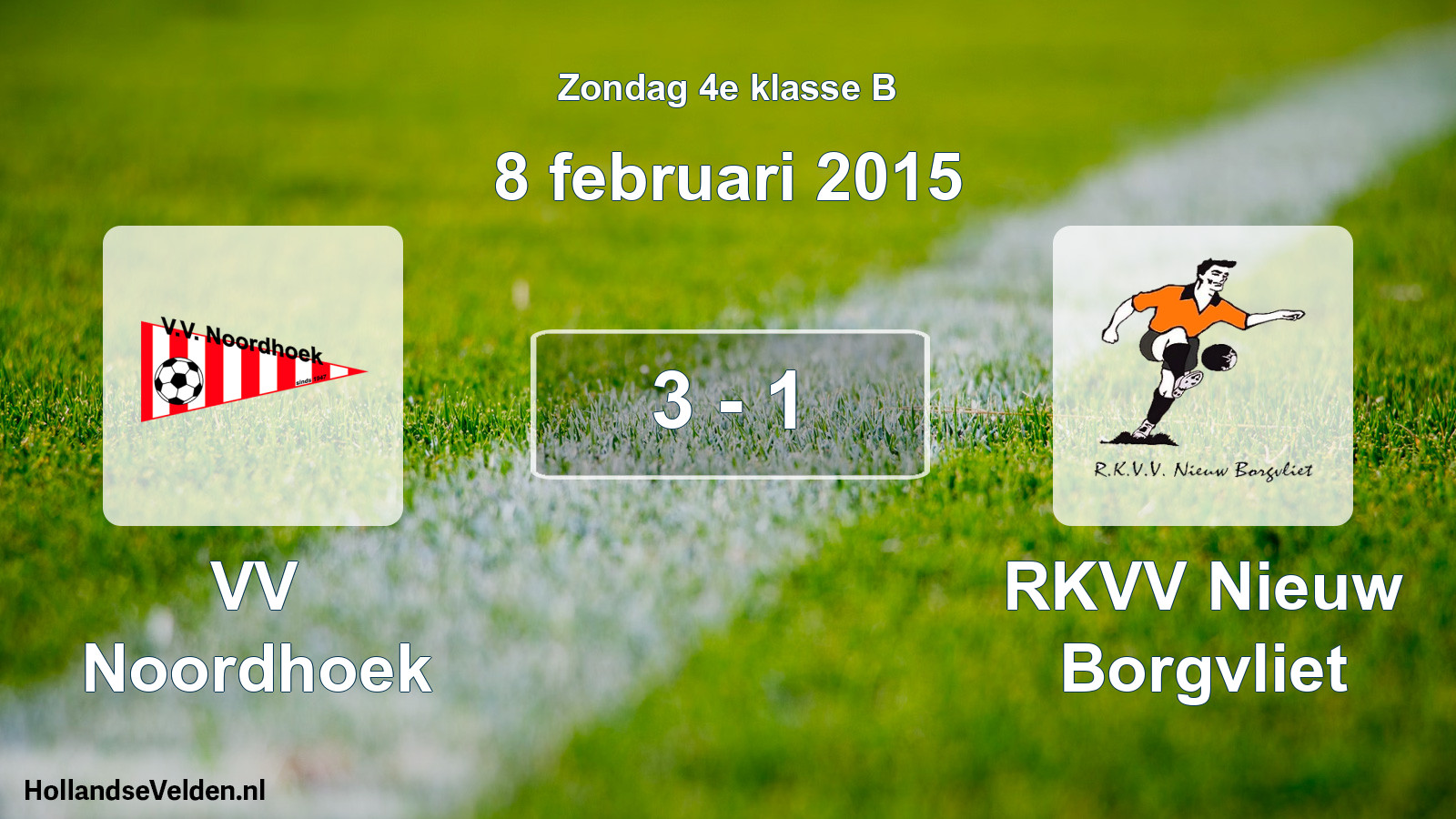 Total number of matches played: VV Noordhoek - RKVV Nieuw Borgvliet 3 - 1 (8 February 2015)
