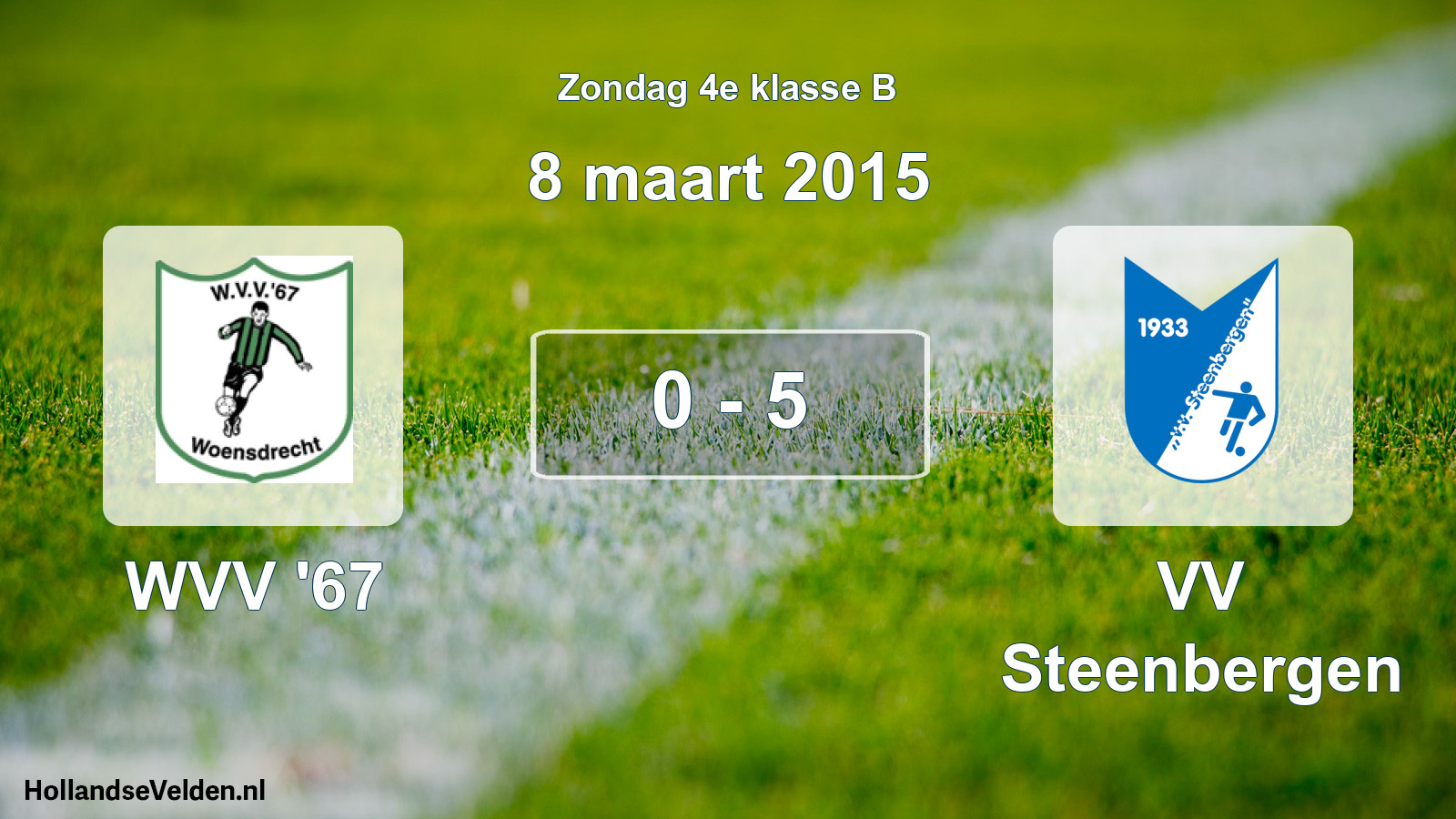 Total number of matches played: WVV '67 - VV Steenbergen 0 - 5 (8 March 2015)