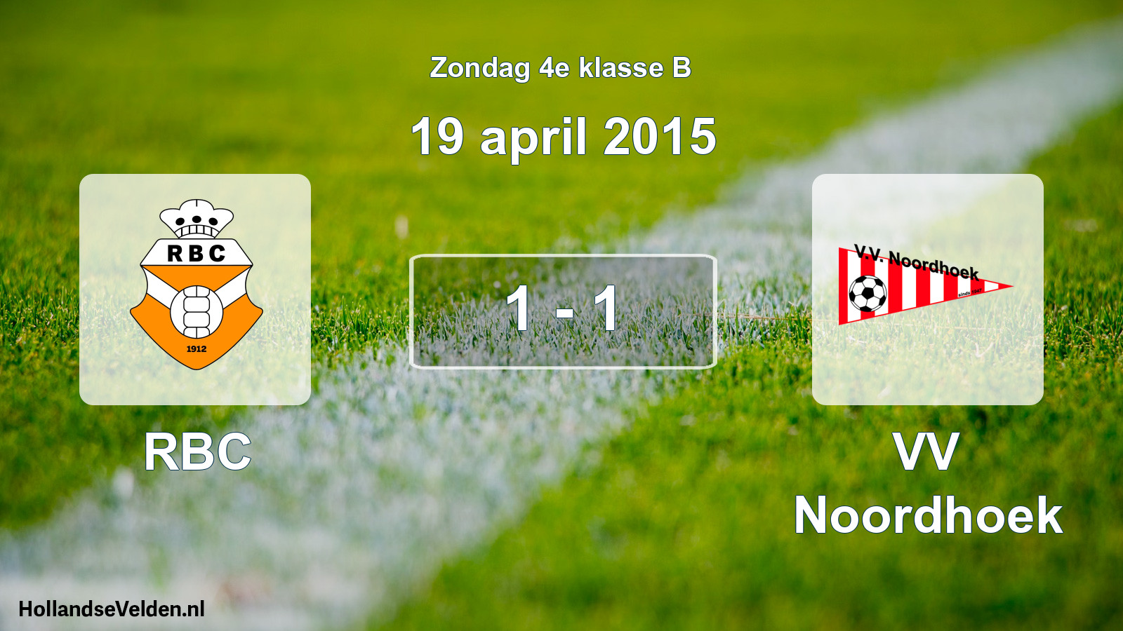 Total number of matches played: RBC - VV Noordhoek 1 - 1 (19 April 2015)