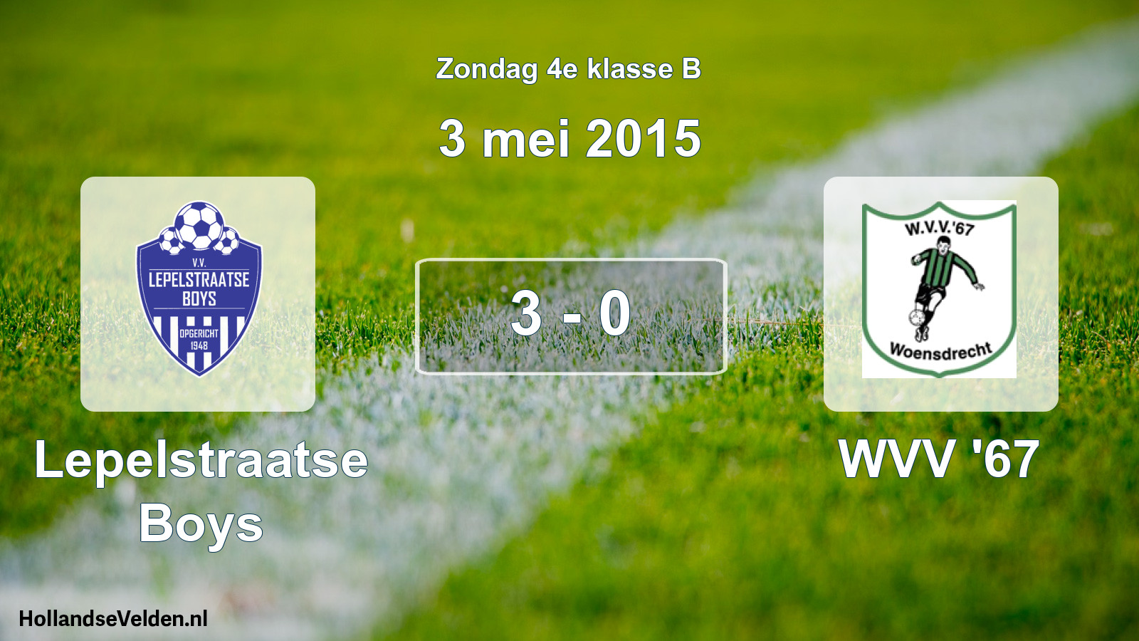 Total number of matches played: Lepelstraatse Boys - WVV '67 3 - 0 (3 May 2015)