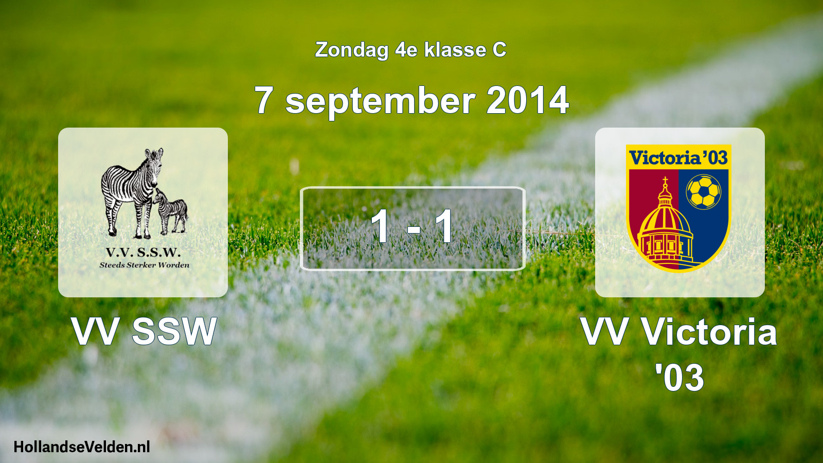 Total number of matches played: VV SSW - VV Victoria '03 1 - 1 (7 September 2014)